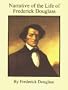 Narrative of the Life of Frederick Douglass