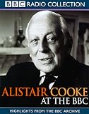 Alistair Cooke at the BBC (BBC Radio Collection)