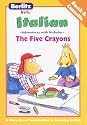 The Five Crayons Italian (Nicholas Series) (Italian Edition)