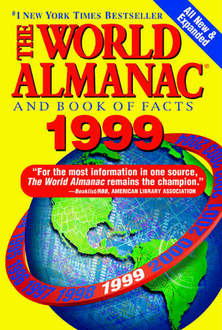 the world almanac and book of facts 1999
