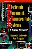 Electronic Document Management Systems: A Portable Consultant