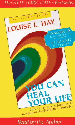 You Can Heal Your Life