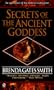 Secrets of the Ancient Goddess