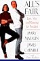 All's Fair: Love, War, and Running for President