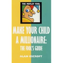 Motley Fool : Make Your Child a Millionaire