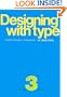 Designing with Type: A Basic Course in Typography
