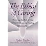 The Ethics of Caring: Honoring the Web of Life in Our Professional Healing Relationships