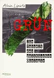 Produkt-Bild: Gr&uuml;n. Die Zukunft der politischen &Ouml;kologie