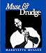 Muse and Drudge
