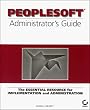 Peoplesoft Administrator's Guide