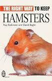 The Right Way to Keep Hamsters