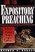 Book Expository Preaching: The Art of Preaching Through a Book of the Bible