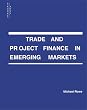 Trade and Project Finance in Emerging Markets