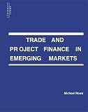 Trade and Project Finance in Emerging Markets