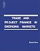 Trade and Project Finance in Emerging Markets