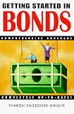 Getting Started in Bonds (Getting Started In.....)