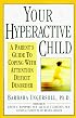 Your Hyperactive Child