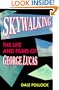 Skywalking: The Life and Films of George Lucas