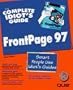 The Complete Idiot's Guide to Frontpage 97