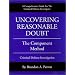 Uncovering Reasonable Doubt: The Component Method - Criminal Defense Investigation