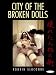 City of the Broken Dolls