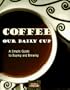 Coffee: Our Daily Cup (Cup of Comfort)