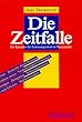 Die Zeitfalle: Der Klassiker f�r Zeitmanagement in Neuausgabe