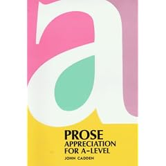 Prose Appreciation for "A" Level