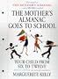 Mother's Almanac Goes to School