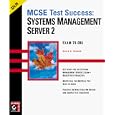 MCSE Test Success: Systems Management Server 2 by David G. Schaer