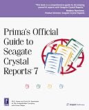 cover of Prima's Official Guide to Seagate Crystal Reports 7