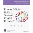 Prima's Official Guide to Seagate Crystal Reports 7