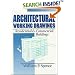 Architectural Working Drawings: Residential and Commercial Buildings