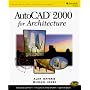 AutoCAD 2000 for Architecture