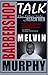 Barber Shop Talk: The Other Side of Black Men