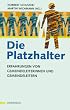 Die Platzhalter. Erfahrungen von Gemeindeleiterinnen und Gemeindeleitern