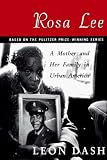 Rosa Lee: A Mother and Her Family in Urban America