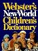 Third Party New : Webster's New World Children's Dictionary (1st ed)