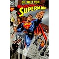 Superman, Sonderb�nde, Bd.3, Die Welt von Superman