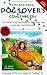 Books : The Dog Lover's Companion to the Bay Area: The Inside Scoop on Where to Take Your Dog in the San Francisco Bay Area and Beyond
