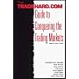 TRADEHARD.COM Guide to Conquering the Trading Markets