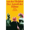 Die zahnlose Zeit: Band 4: Der Anwalt der H�hne. (suhrkamp taschenbuch)