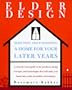 Elderdesign : Designing and Furnishing a Home for Your Later Years