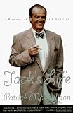 Jack's Life: A Biography of Jack Nicholson