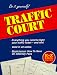 The E-Z Legal Guide to Traffic Court