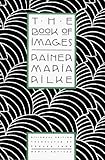 The Book of Images: Poems / Revised Bilingual Edition