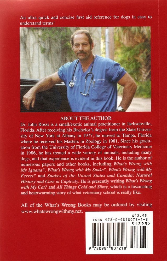 What's Wrong With My Dog or Puppy?: John Rossi: 9780981807218 ... What's Wrong With My Dog or Puppy?: John Rossi: 9780981807218 ...