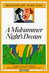 William Shakespeare's a Midsummer Night's Dream (Literature Made Easy Series)