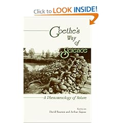 Goethe's Way of Science (Suny Series in the Environmental and Architectural Phenomenology)