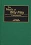 The Music of Billy May: A Discography (Discographies)